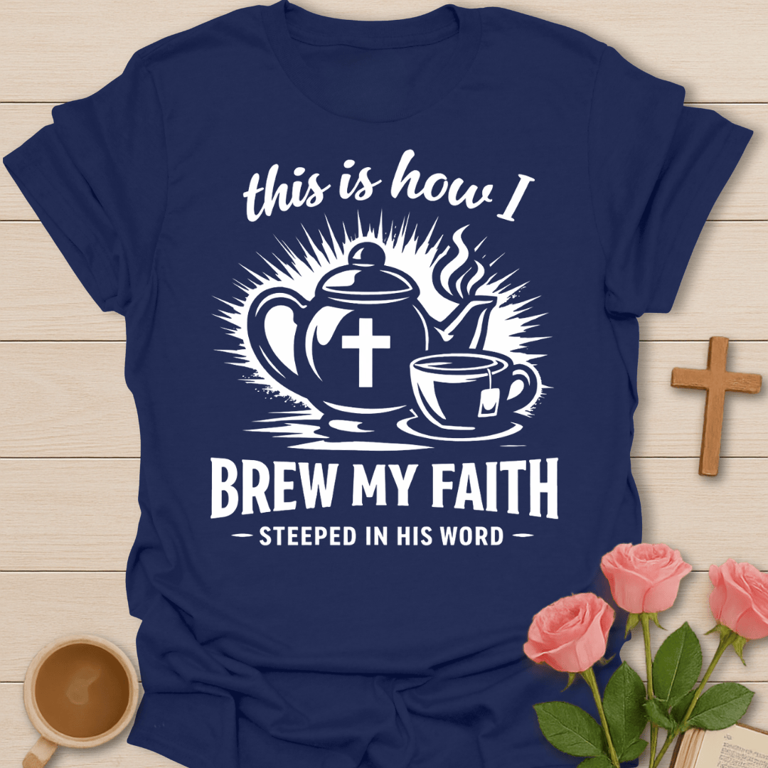 Brew My Faith T-Shirt T-Shirt