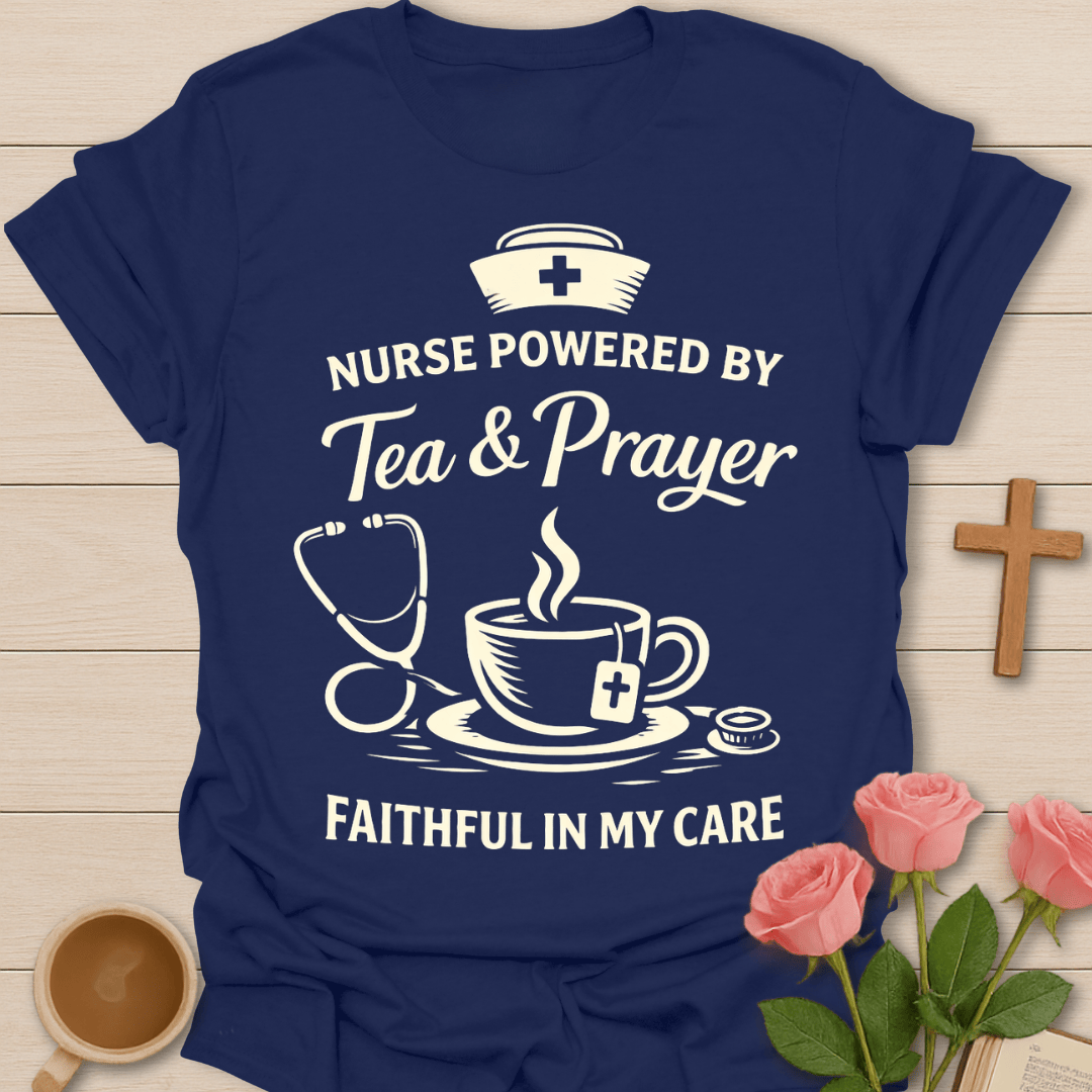 Nurse Faith & Tea T-Shirt T-Shirt