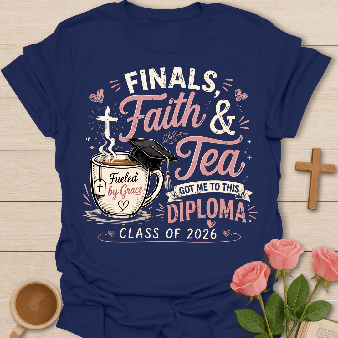 Finals Faith & Tea T-Shirt T-Shirt