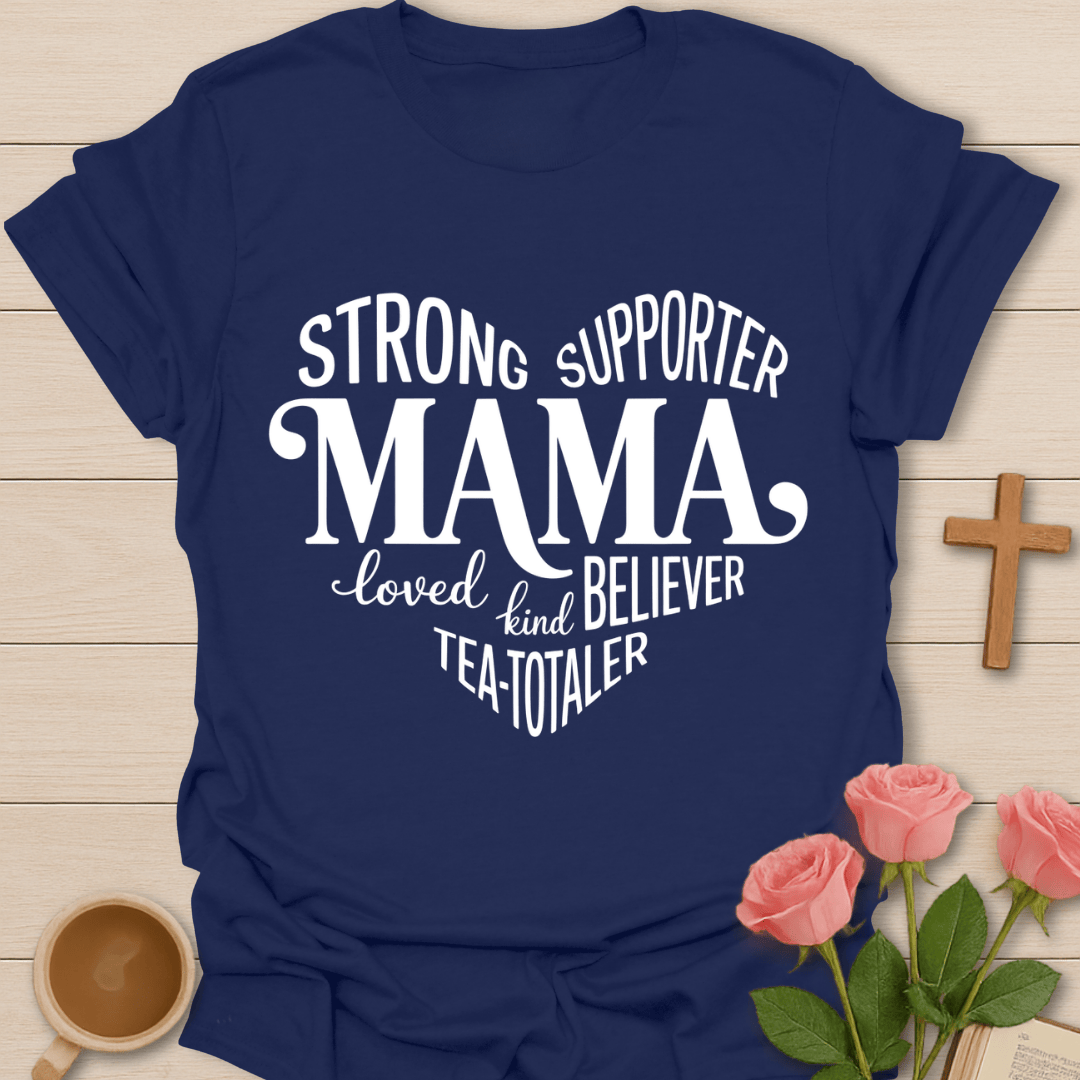 Strong Mama Faith Tea Shirt T-Shirt