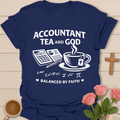 Balanced by Faith Accountant Tea Shirt T-Shirt