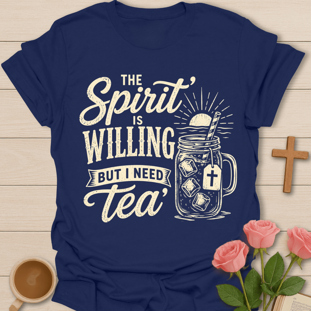 Spirit Over Tea T-Shirt KozzyCo Christian and tea lover design