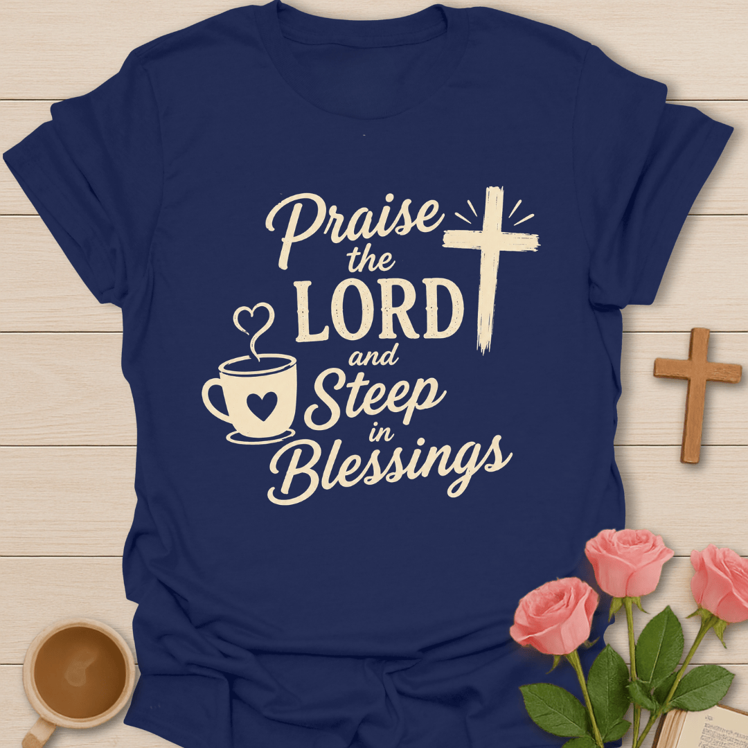 Steeping in Blessings T-Shirt KozzyCo Christian and tea lover design