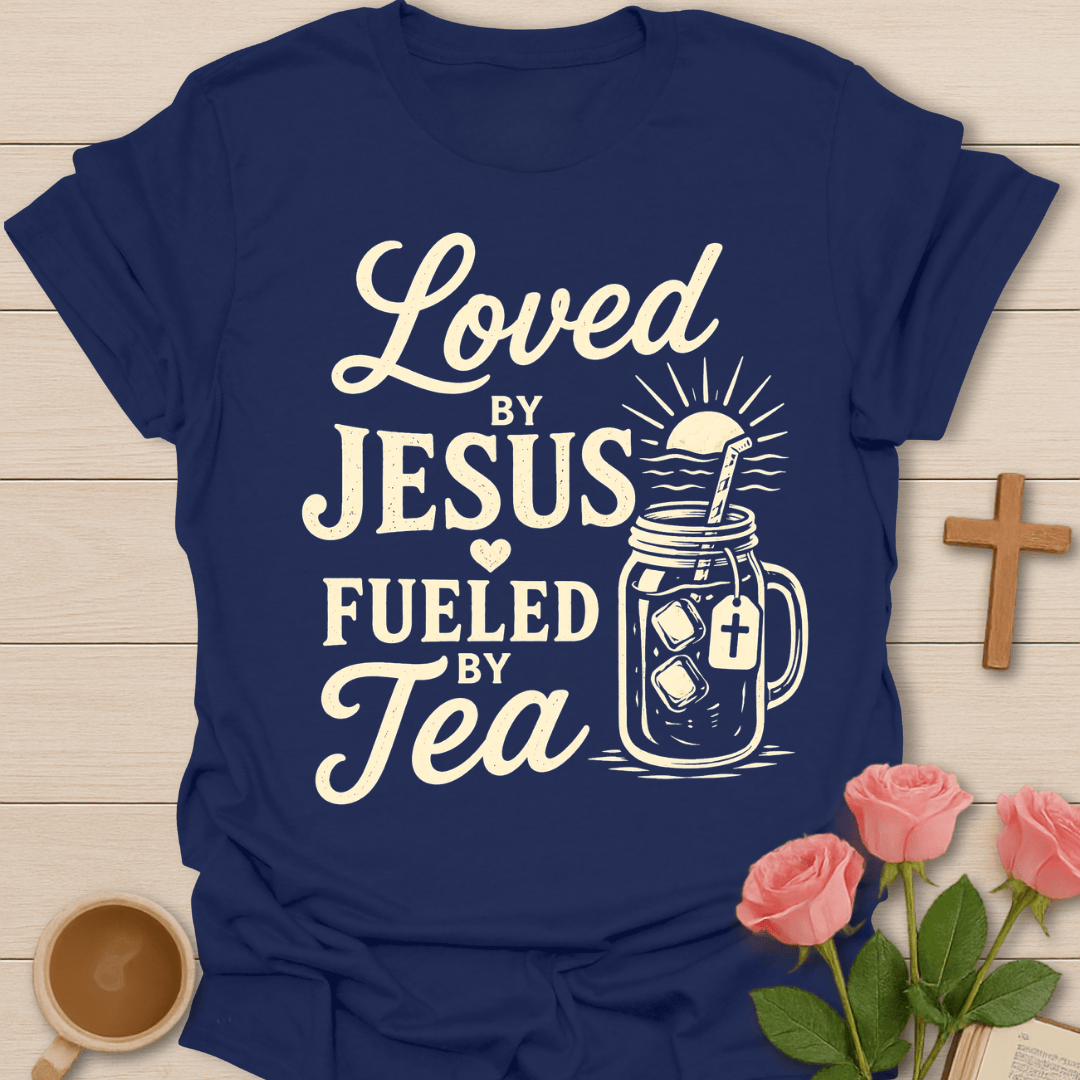 Loved By Jesus Tea T-Shirt KozzyCo Christian and tea lover design