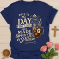 Sippin' Tea & Praise Day T-Shirt KozzyCo Christian and tea lover design