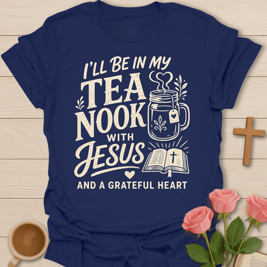 My Tea Nook with Jesus T-Shirt KozzyCo Christian and tea lover design
