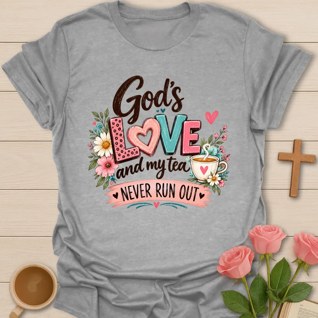 Never Runs Out Christian t-shirt with tea and faith-inspired lettering - Sport Grey