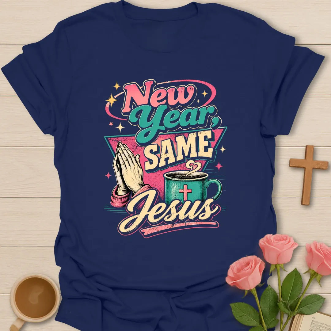 New Year Same Jesus shirt with fresh start faith lettering - Navy