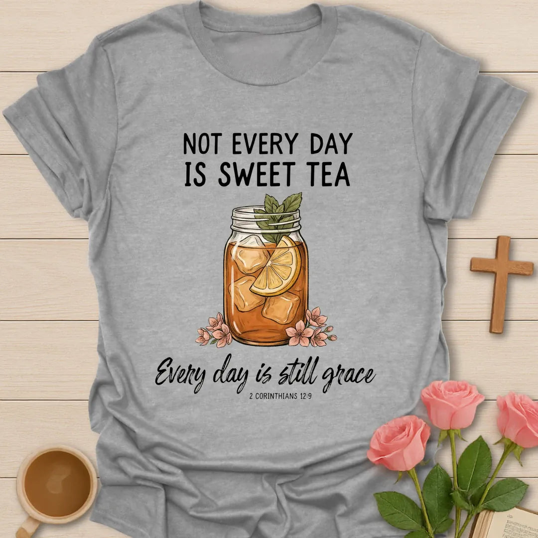 Not Every Day Christian t-shirt with faith-inspired tea lettering design - Sport Grey