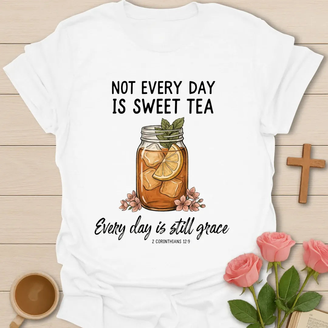 Not Every Day Christian t-shirt with faith-inspired tea lettering design - White