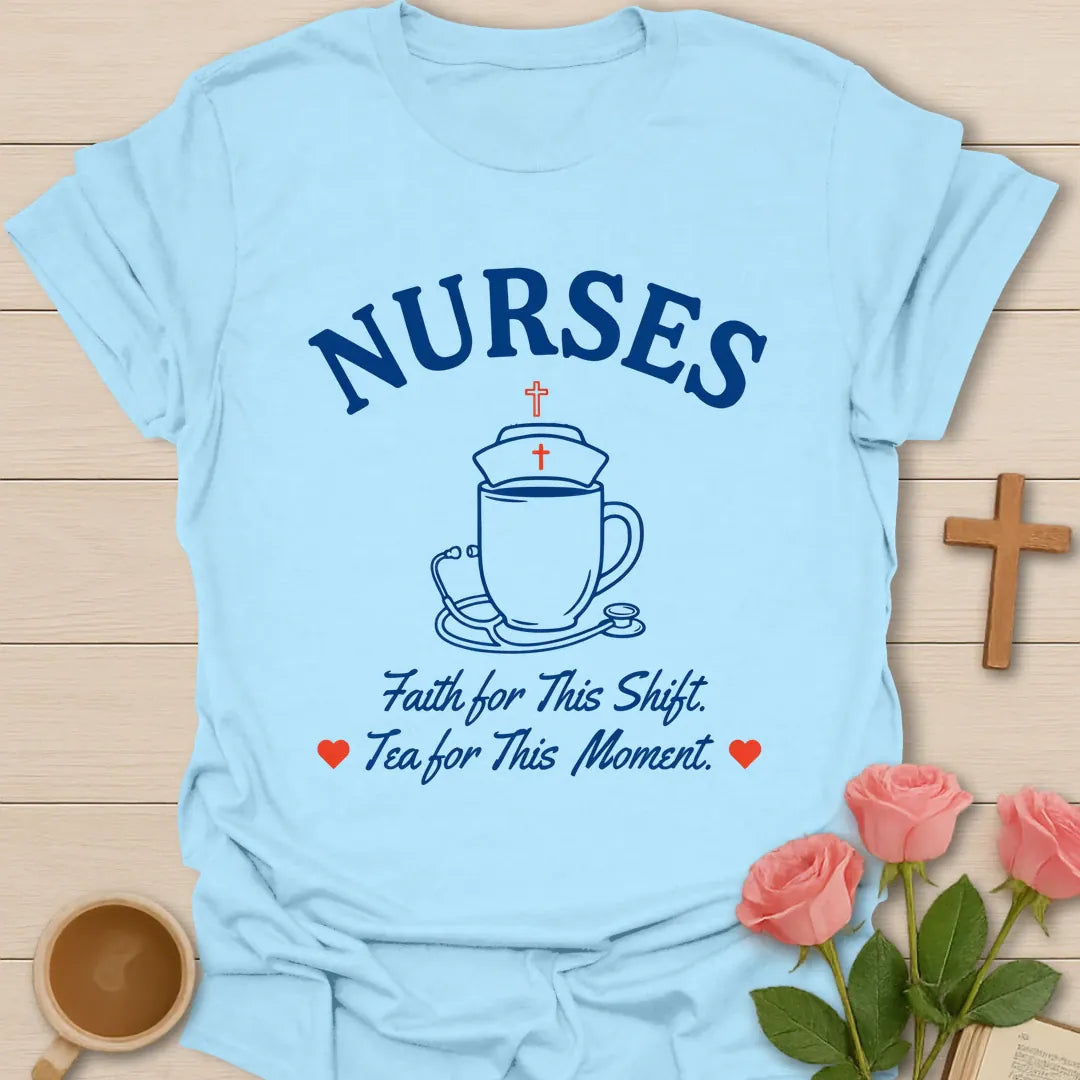 Nurse Tea Moment Christian tea shirt with faith-inspired lettering design - Light Blue