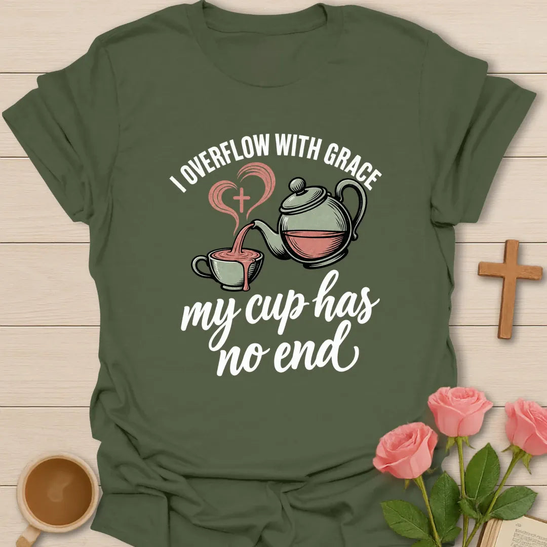Overflowing Cup shirt with warm lettering and a faith-inspired teacup design. - Military Green