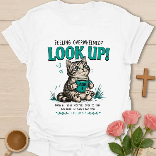 Look Up Christian shirt with cute dog holding Jesus tea mug and 1 Peter 5:7 encouragement text. - White