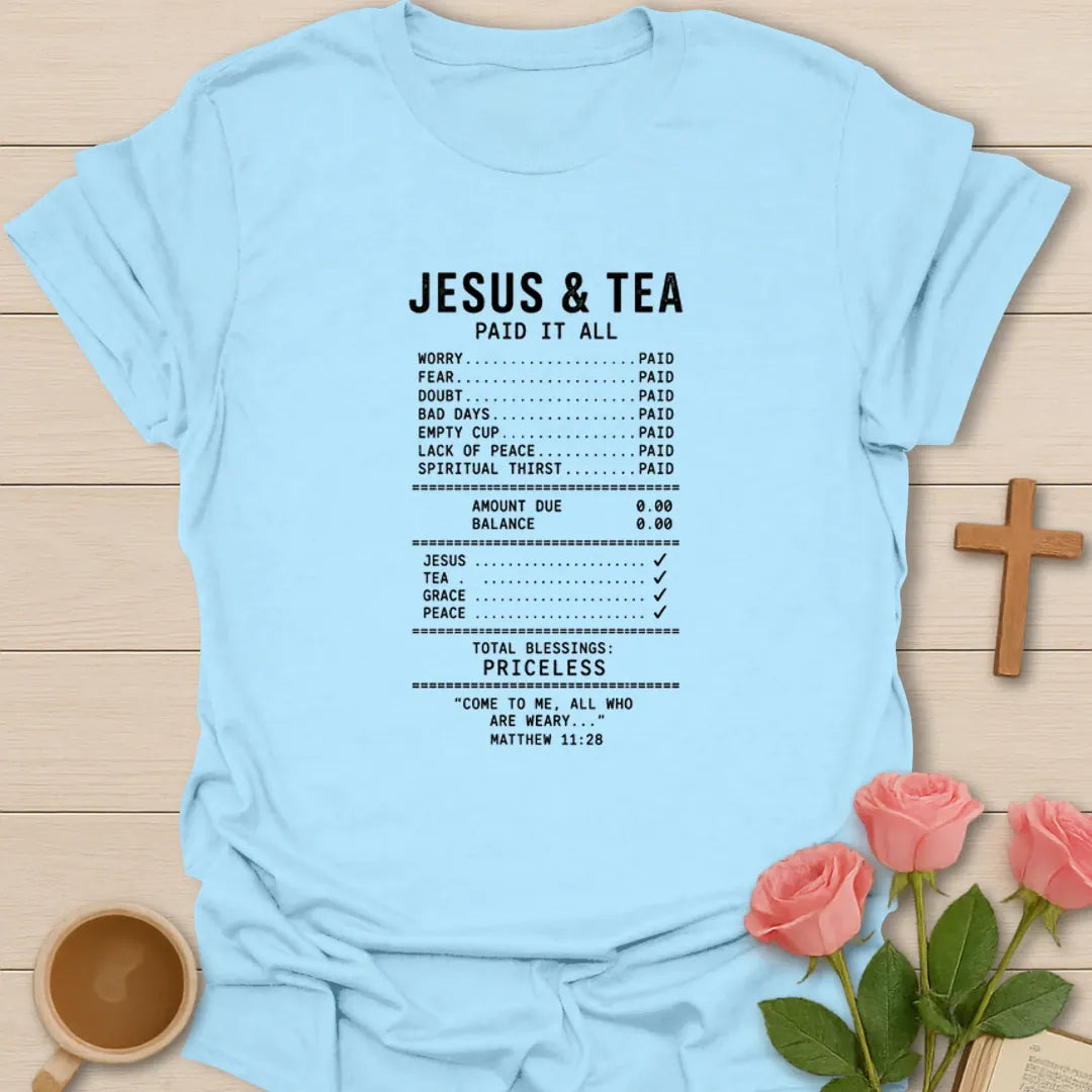 Jesus and Tea Priceless T-Shirt KozzyCo Christian and tea lover design