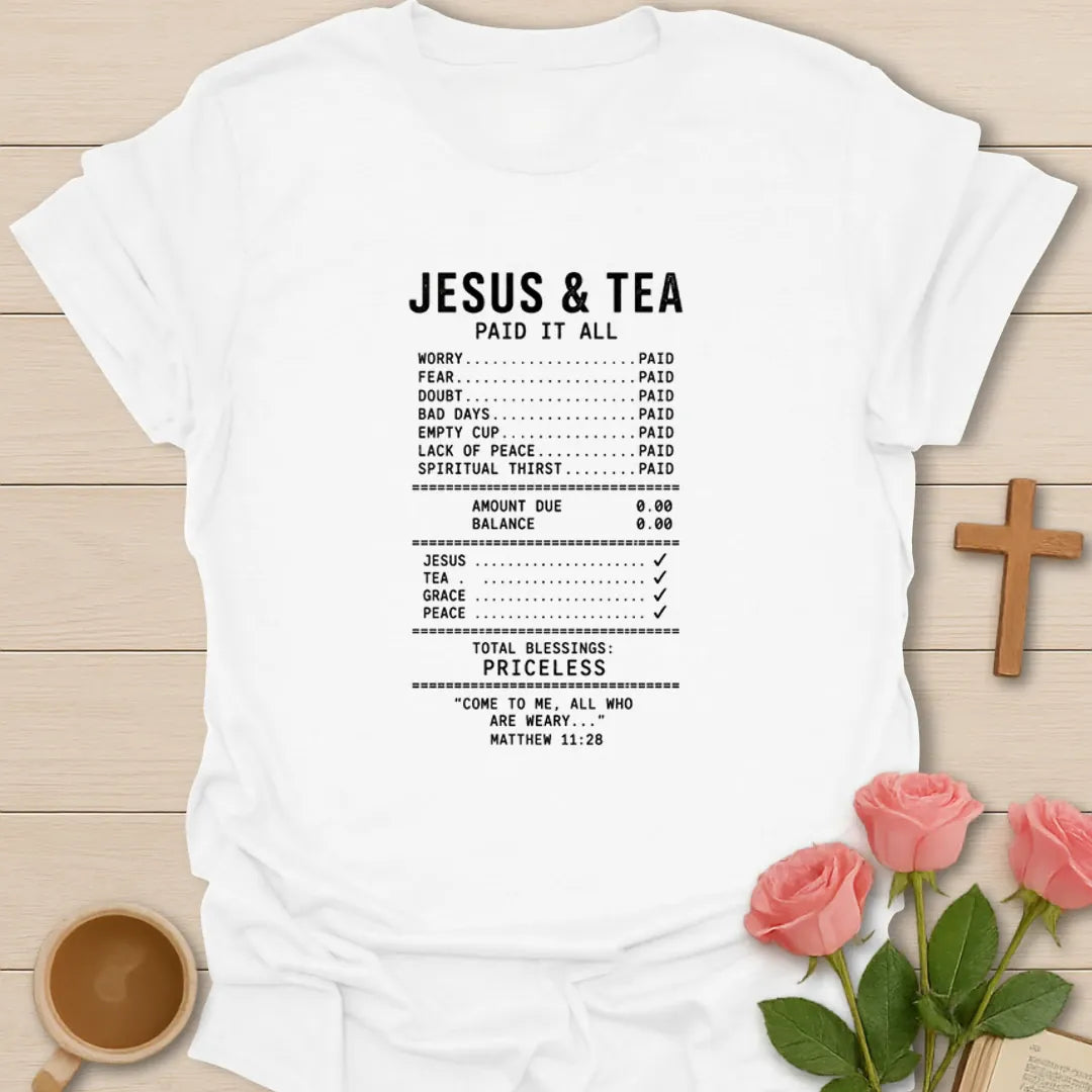 Jesus and Tea Priceless T-Shirt KozzyCo Christian and tea lover design