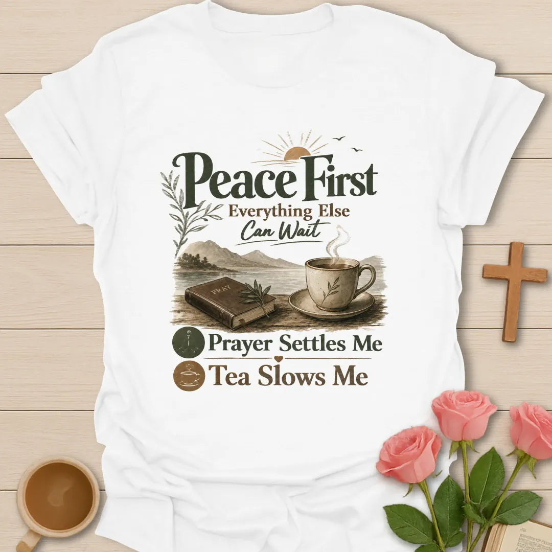 Peace First Christian tea shirt with faith-inspired lettering design - White