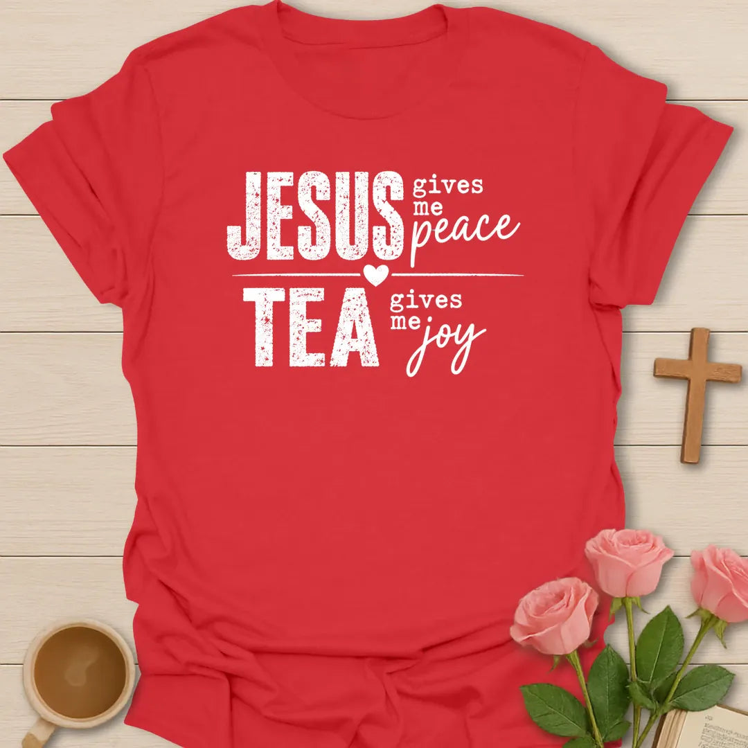 Jesus Gives Me Peace Tea Gives Me Joy shirt with distressed white lettering, heart divider, and bold stacked typography. - Red