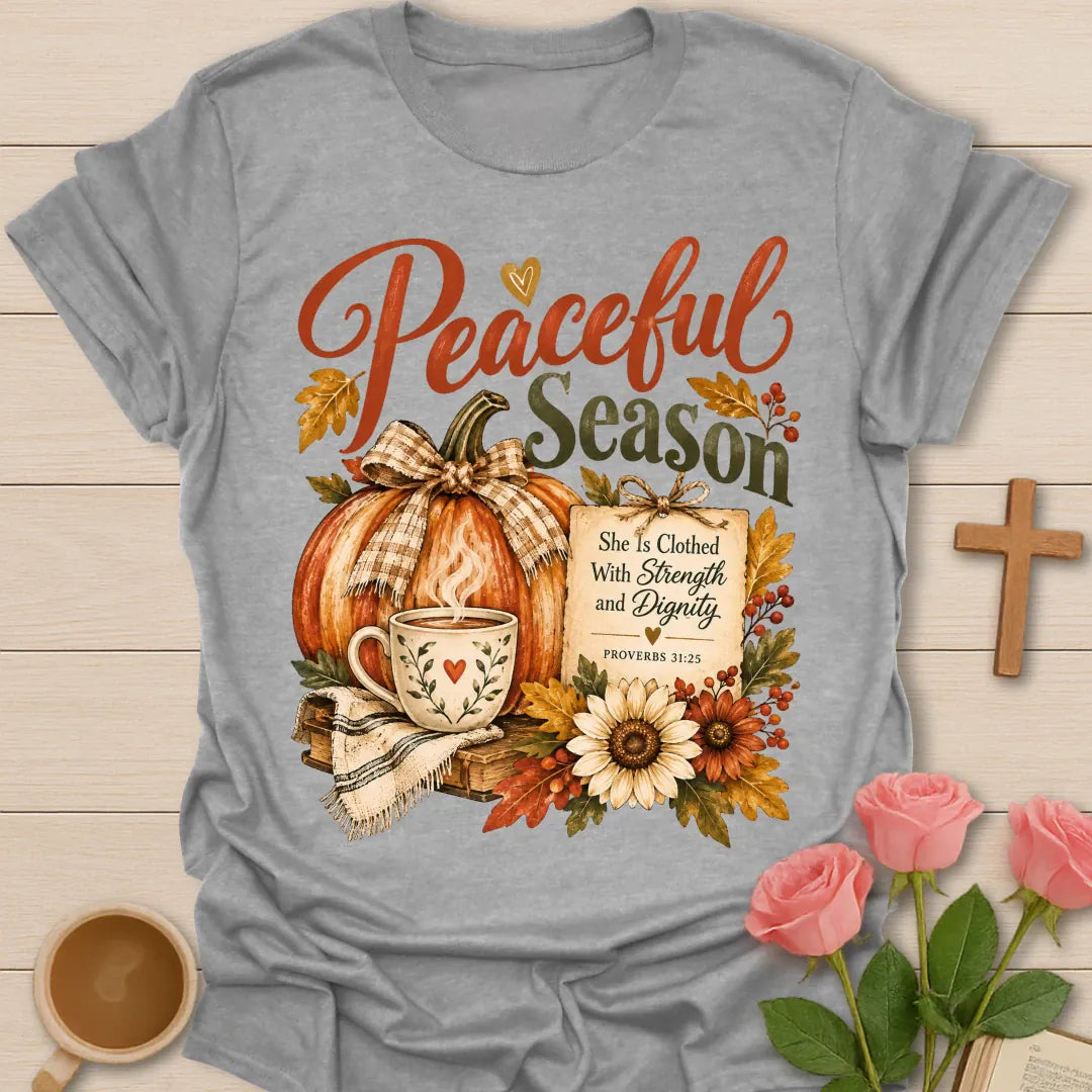 Peaceful Season T-Shirt with peaceful lettering and faith-inspired design. - Sport Grey