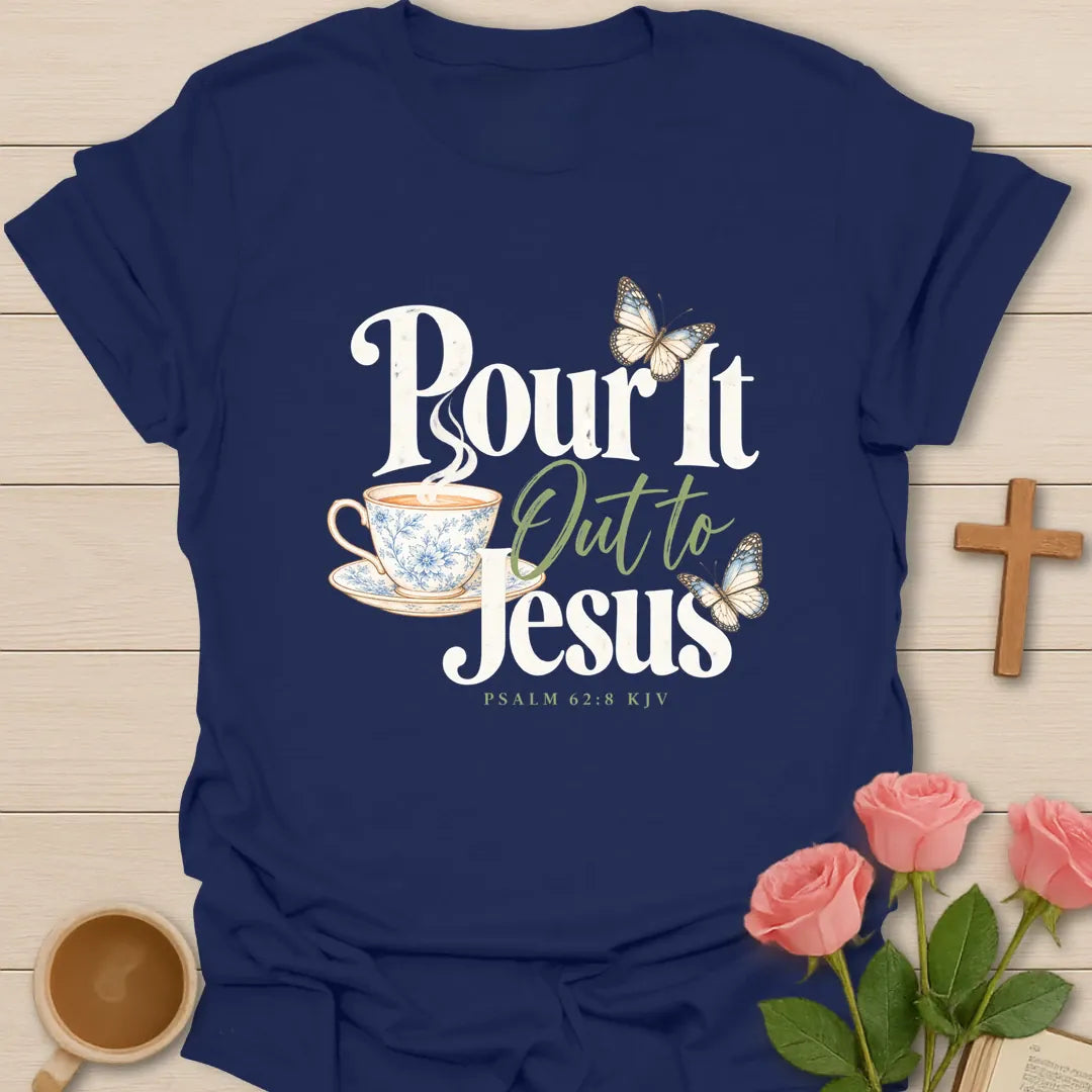 Pour It Out to Jesus Christian t-shirt with a blue-and-white china teacup, two butterflies and Psalm 62:8 - Navy
