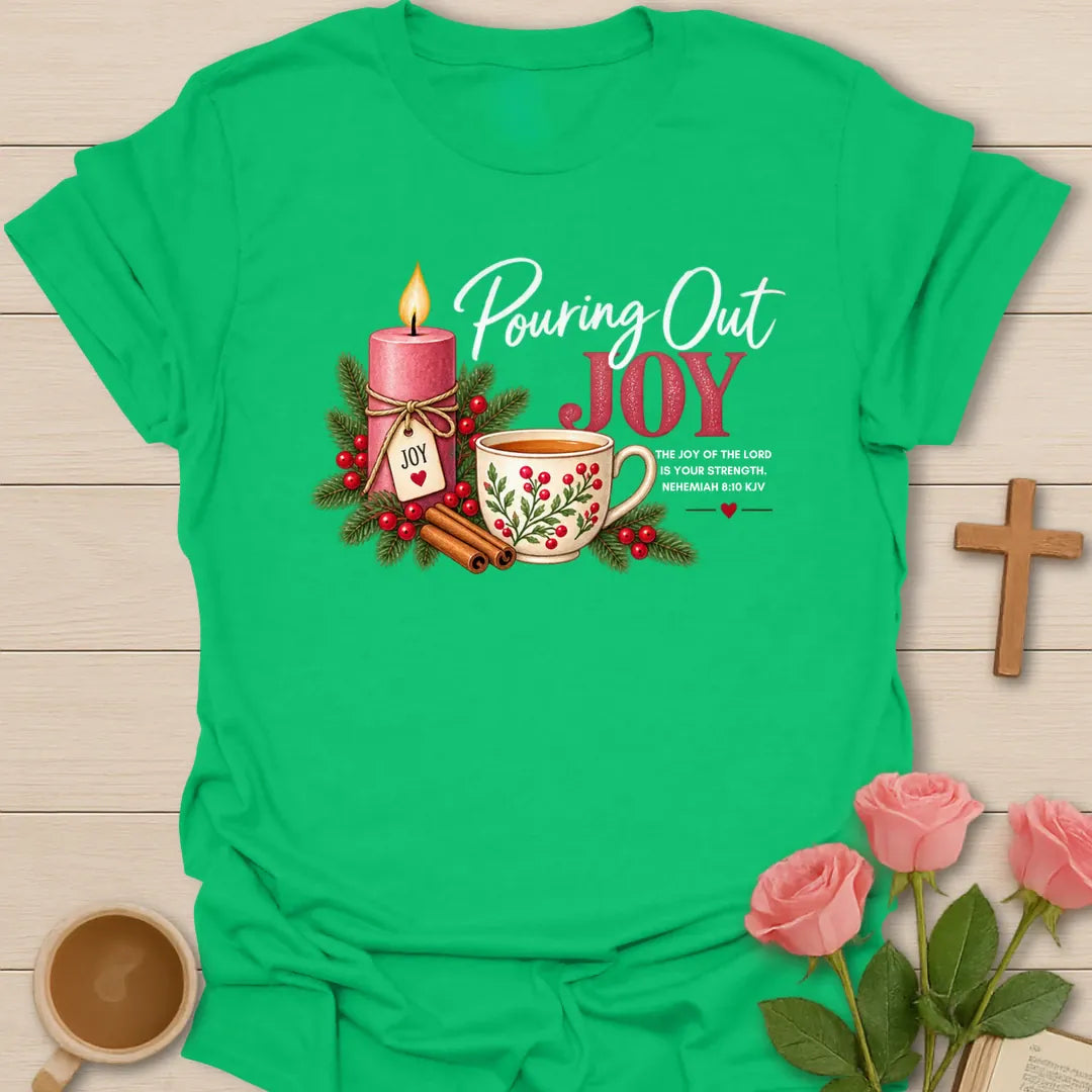 Pouring Out Joy Advent Christian tea t-shirt with festive lettering and faith-inspired design. - Irish Green