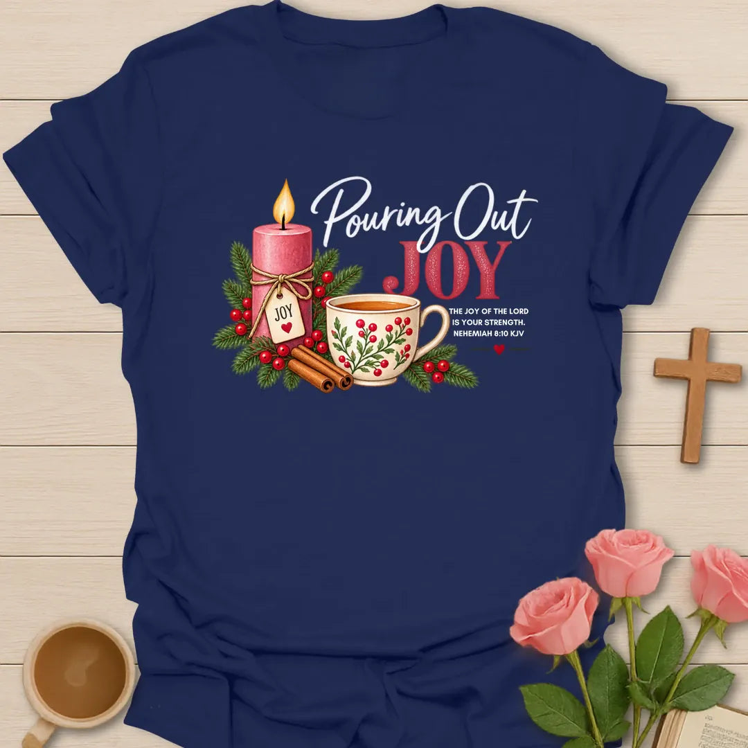 Pouring Out Joy Advent Christian tea t-shirt with festive lettering and faith-inspired design. - Navy