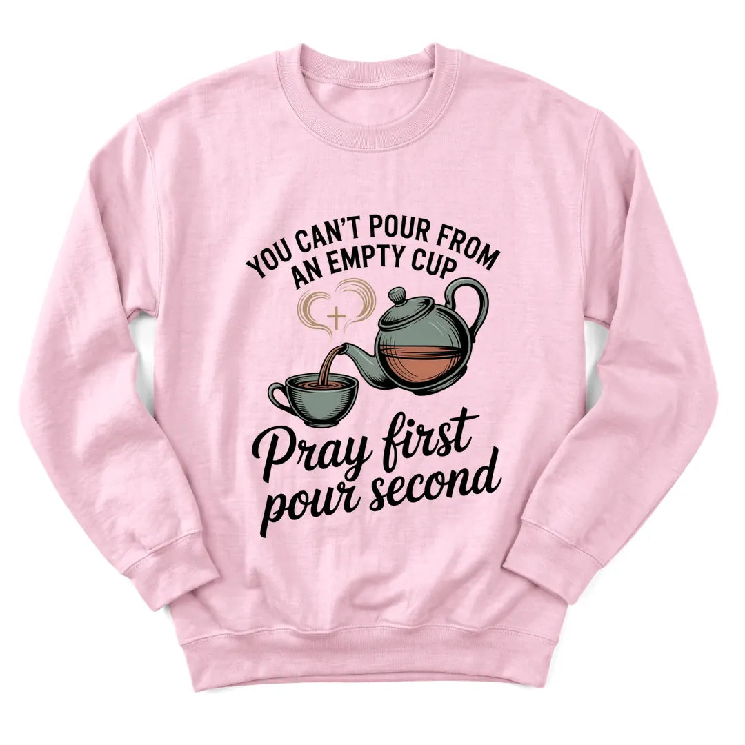 Pray First Pour Second sweatshirt with teapot, teacup and morning prayer lettering - Light Pink