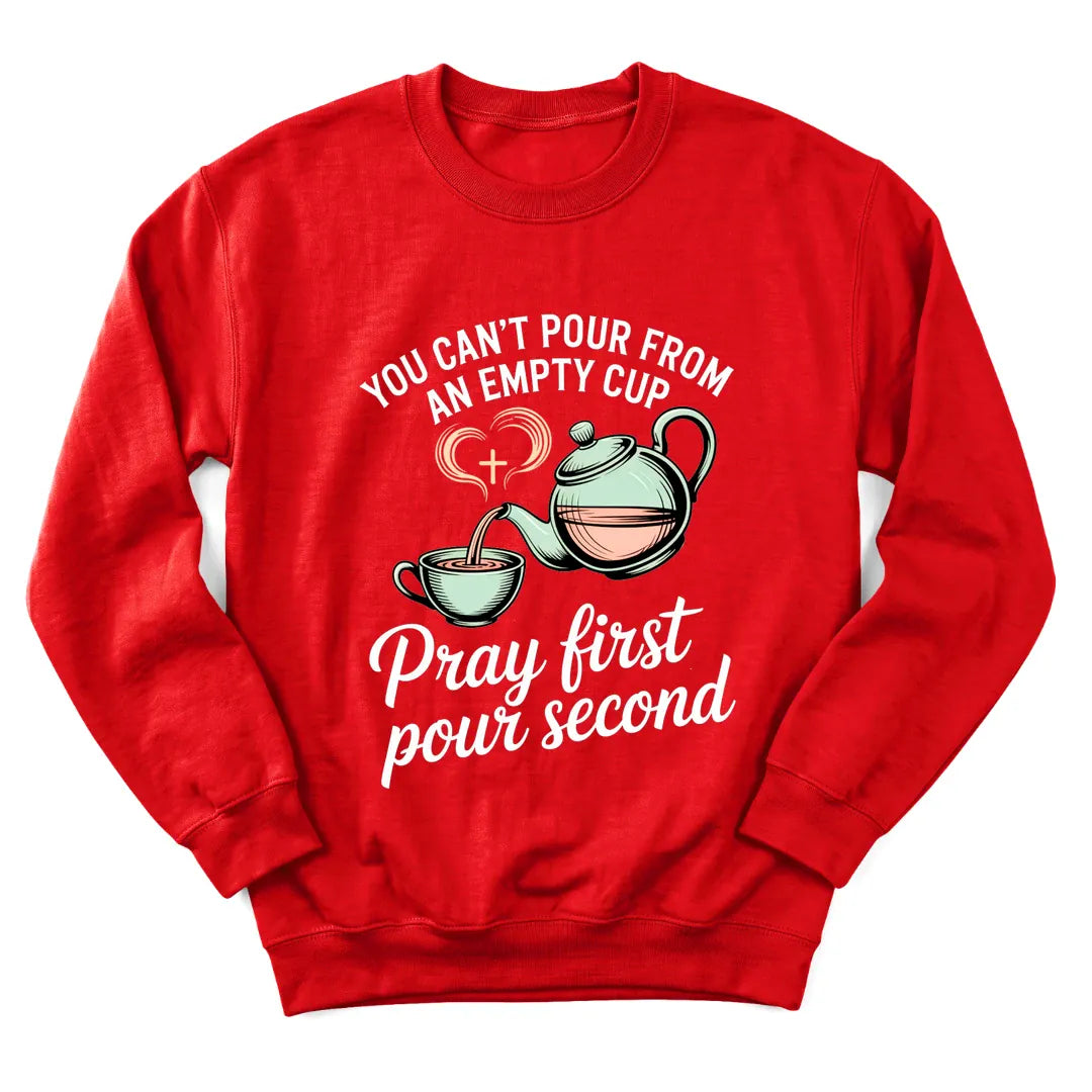 Pray First Pour Second sweatshirt with teapot, teacup and morning prayer lettering - Red