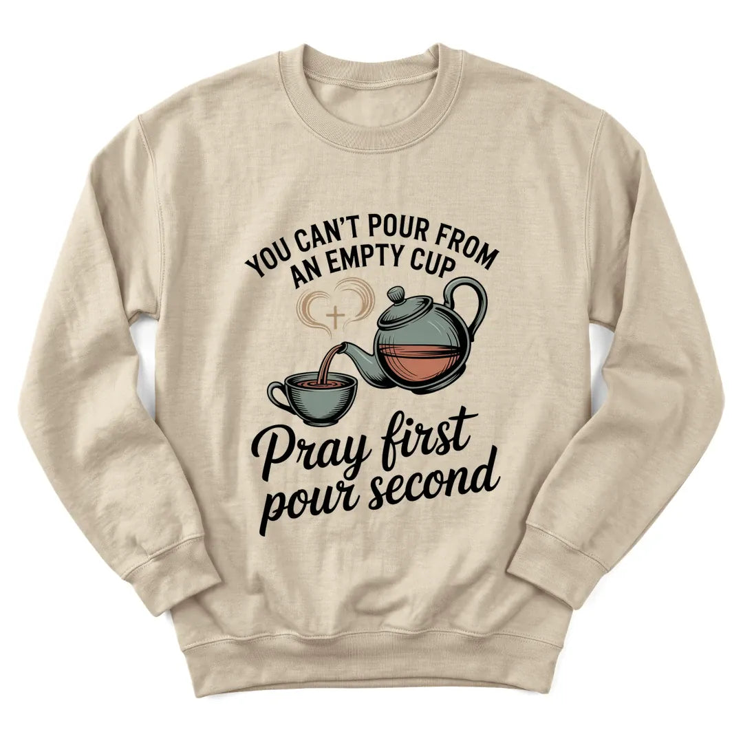 Pray First Pour Second sweatshirt with teapot, teacup and morning prayer lettering - Sand