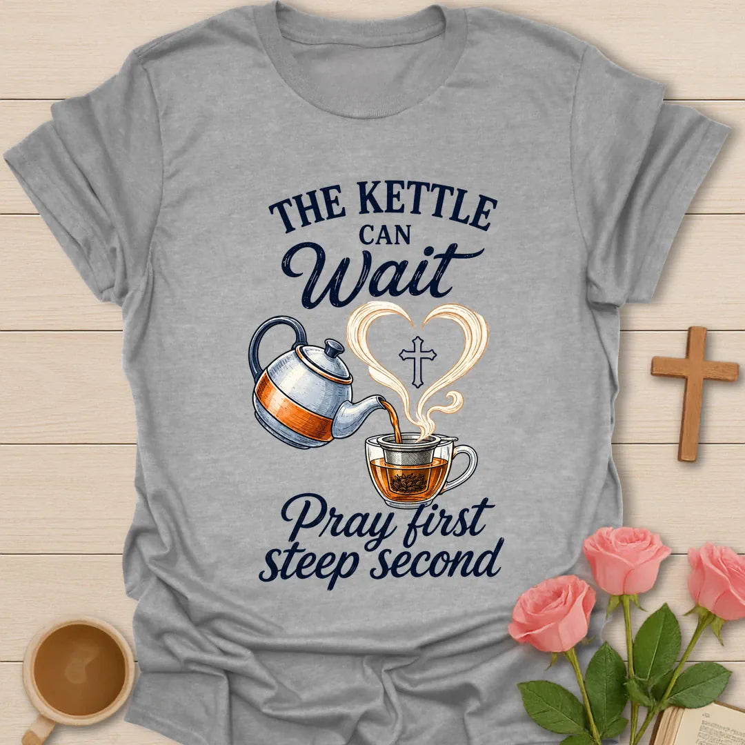 Pray First Steep Second shirt with steaming teacup, cross, and cream vintage lettering. - Sport Grey