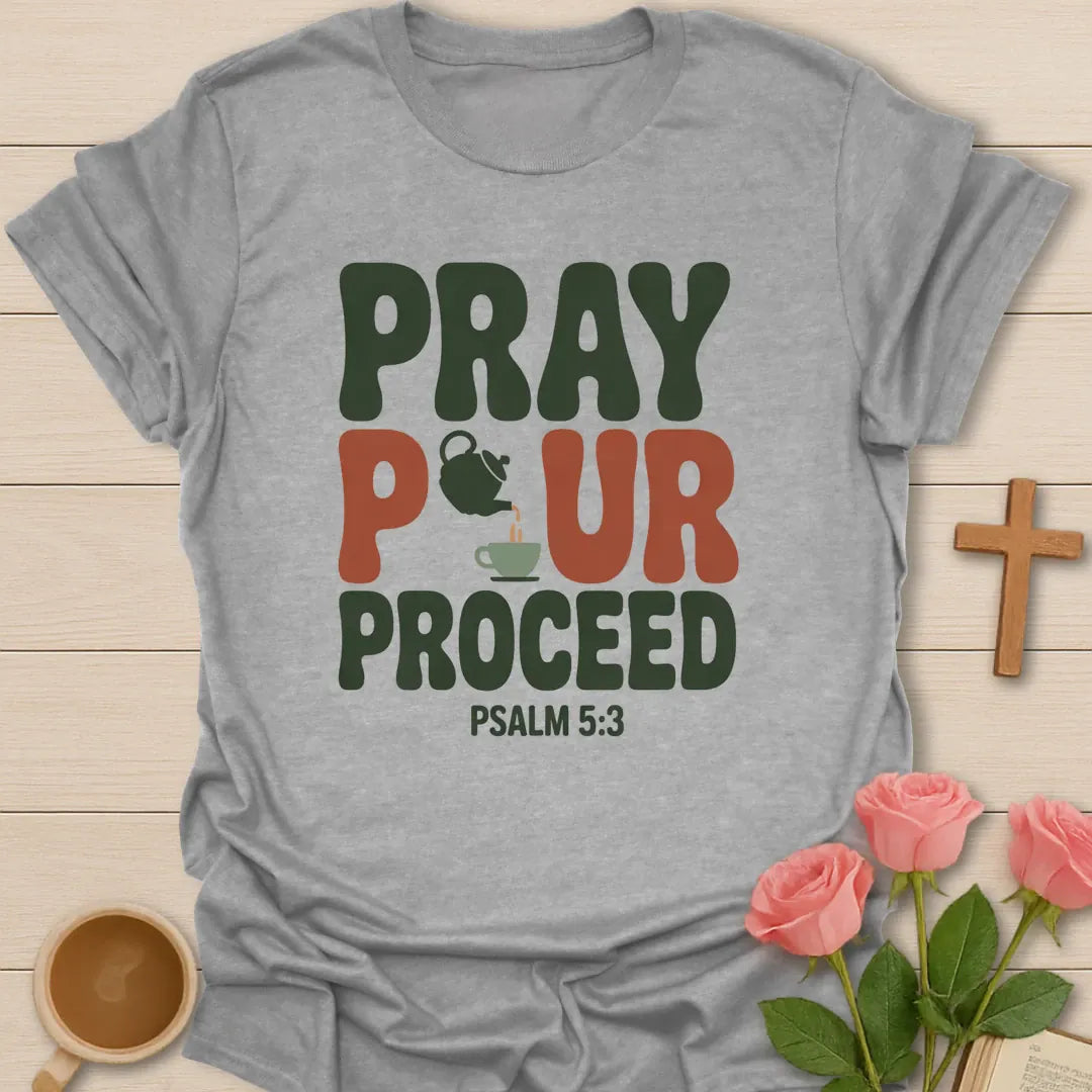 Pray Pour Proceed retro Christian t-shirt in green and rust with a teapot pouring into a teacup and Psalm 5:3 - Sport Grey