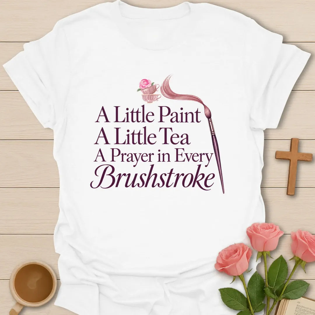 Prayer In Brushstroke Christian tea shirt with faith-inspired lettering design - White