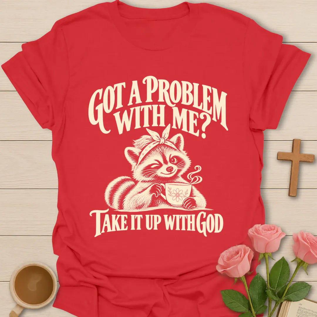 Problem With Me T-Shirt with playful faith lettering. - Red