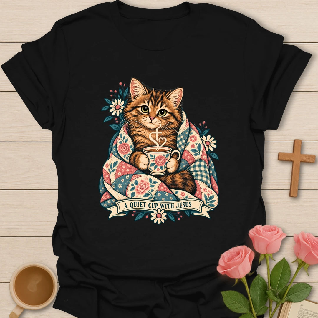 Quiet Cup With Jesus shirt with teacup, cross, and peaceful faith-inspired lettering. - Black