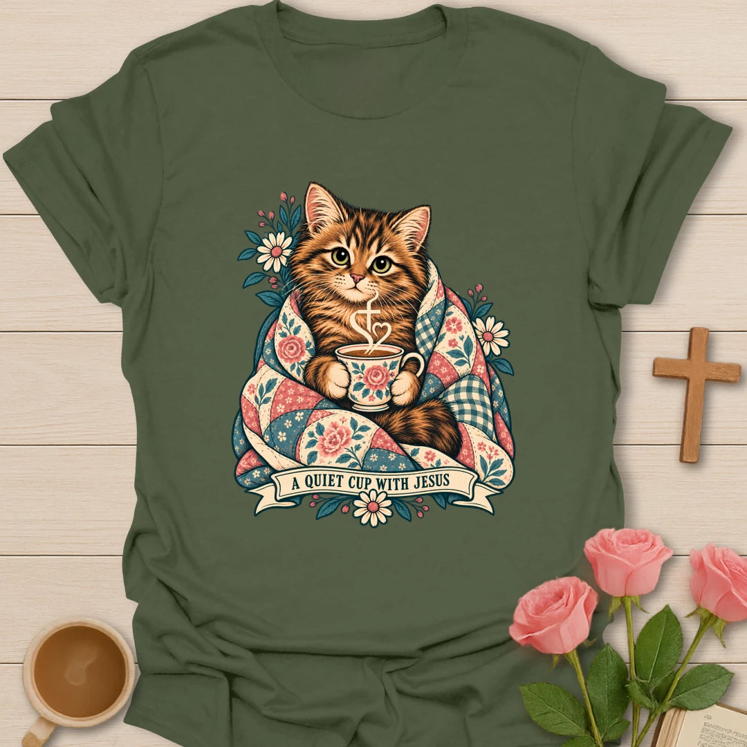 Quiet Cup With Jesus shirt with teacup, cross, and peaceful faith-inspired lettering. - Military Green