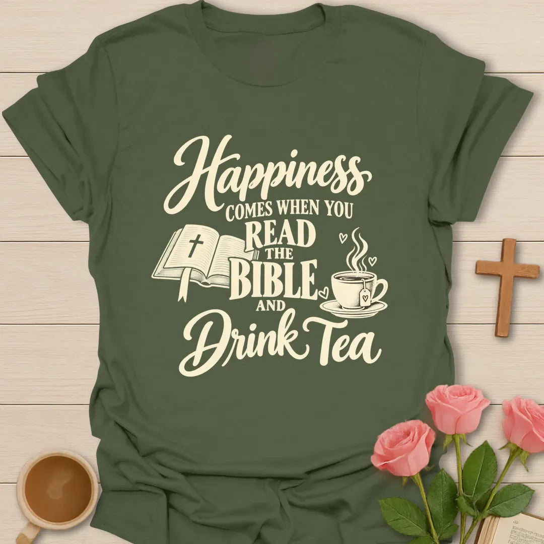 Read The Bible Drink Tea Christian tea shirt with faith-inspired lettering design - Military Green
