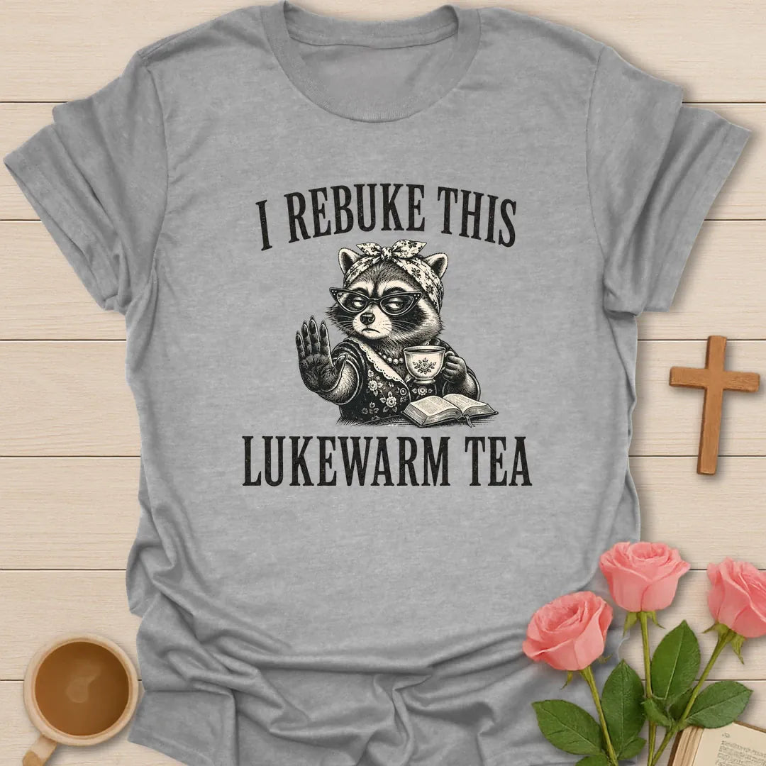 Rebuke Lukewarm Tea shirt with teacup, playful lettering, and faith-inspired design. - Sport Grey