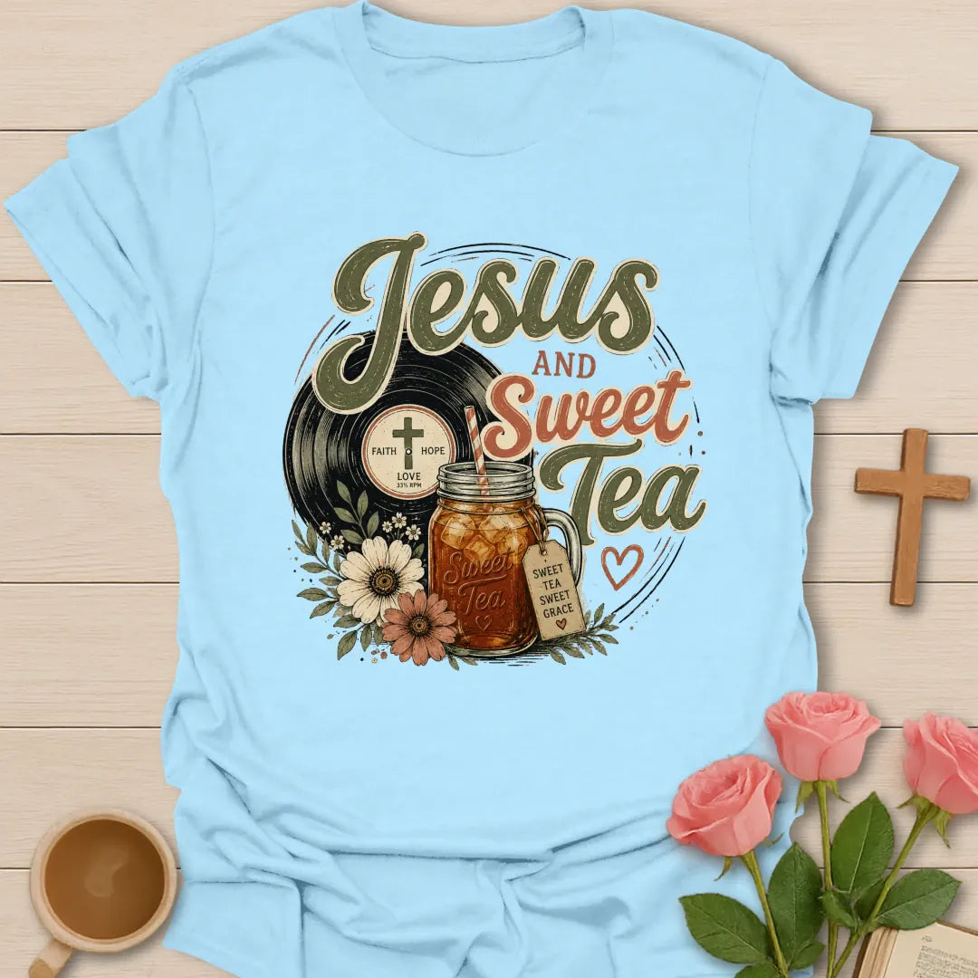 Record Jesus and Sweet Tea shirt with vintage record theme, sweet tea, flowers, cross, and Christian faith lettering. - Light Blue