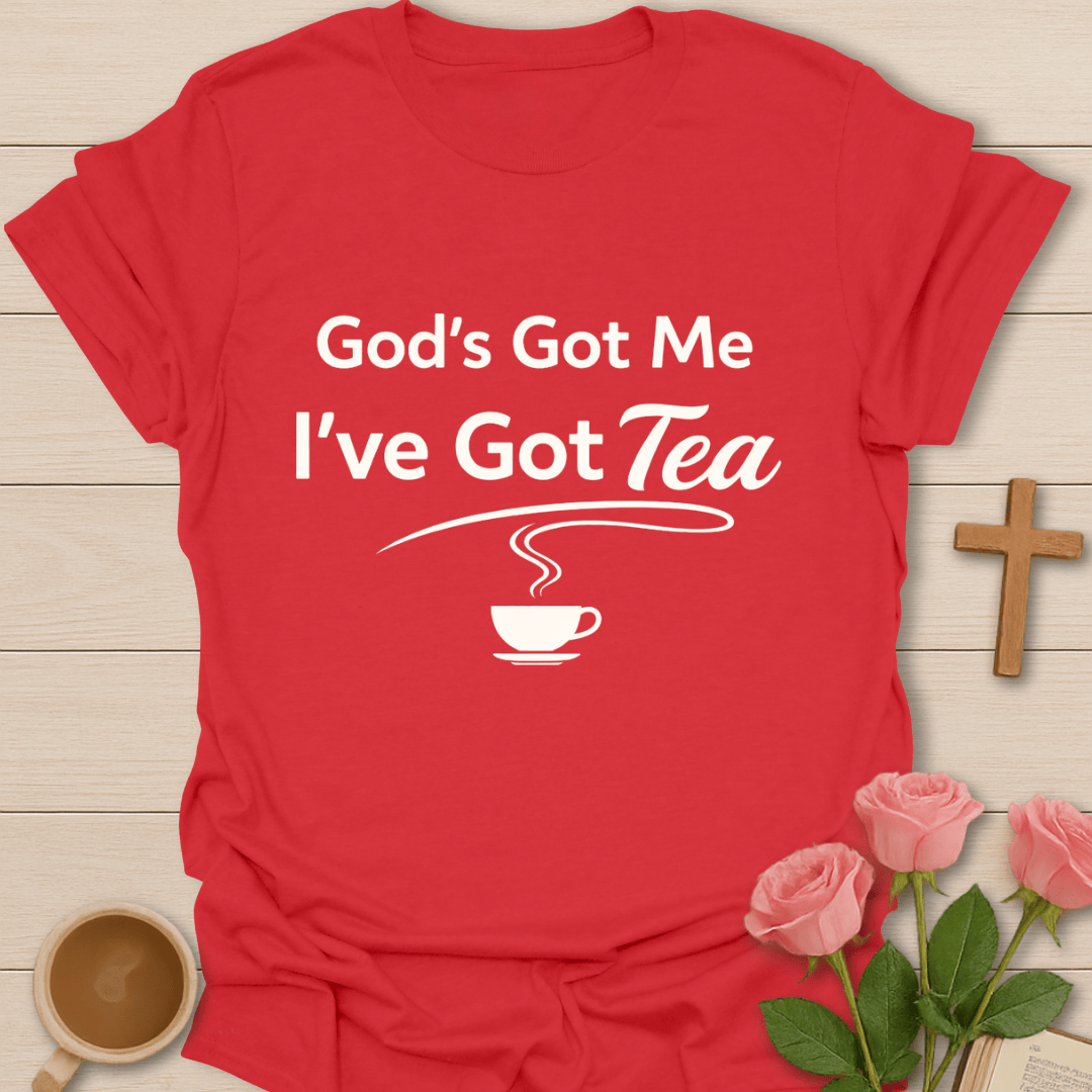 God’s Got Me Faith T-Shirt T-Shirt
