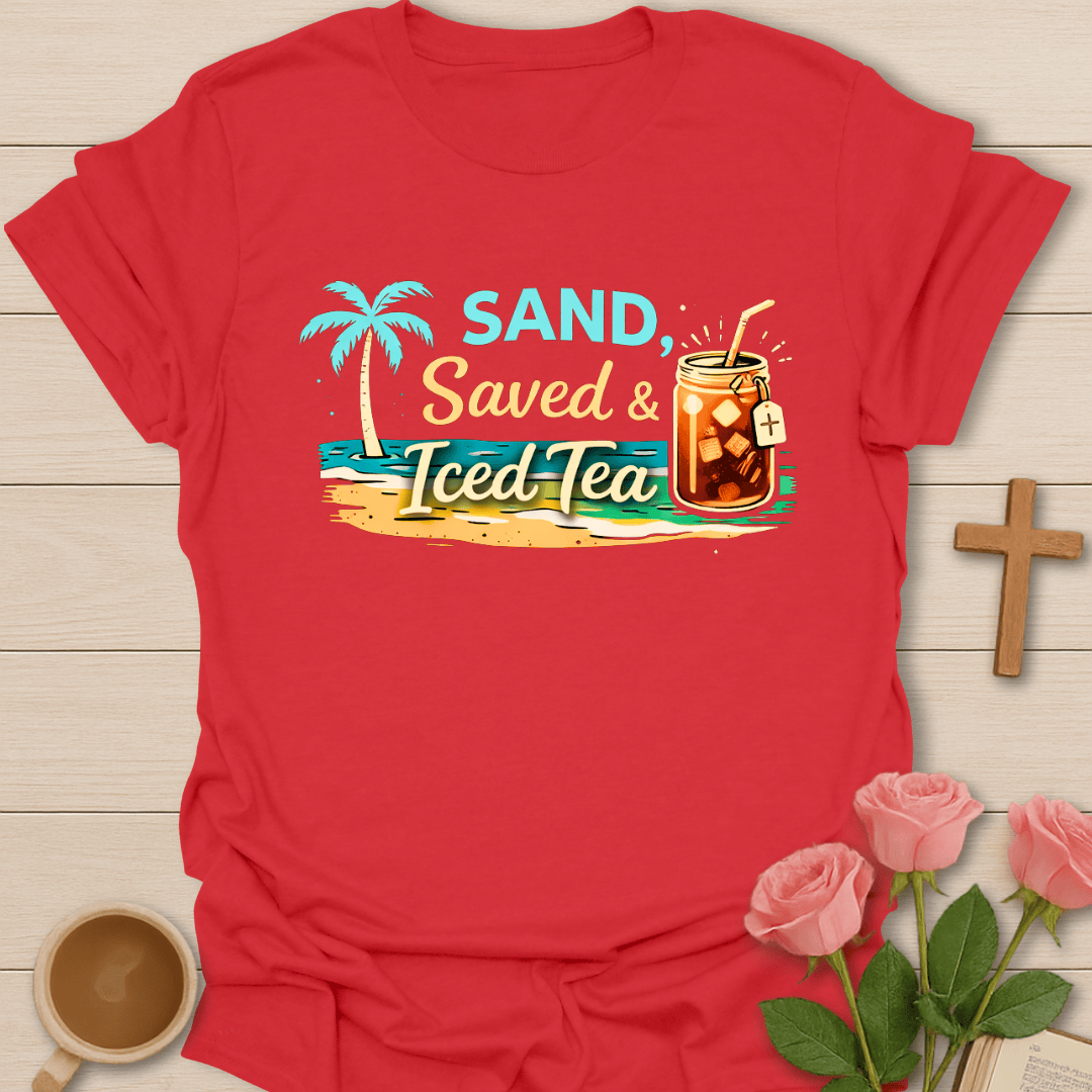 Sand Saved & Ice Tea T-Shirt T-Shirt