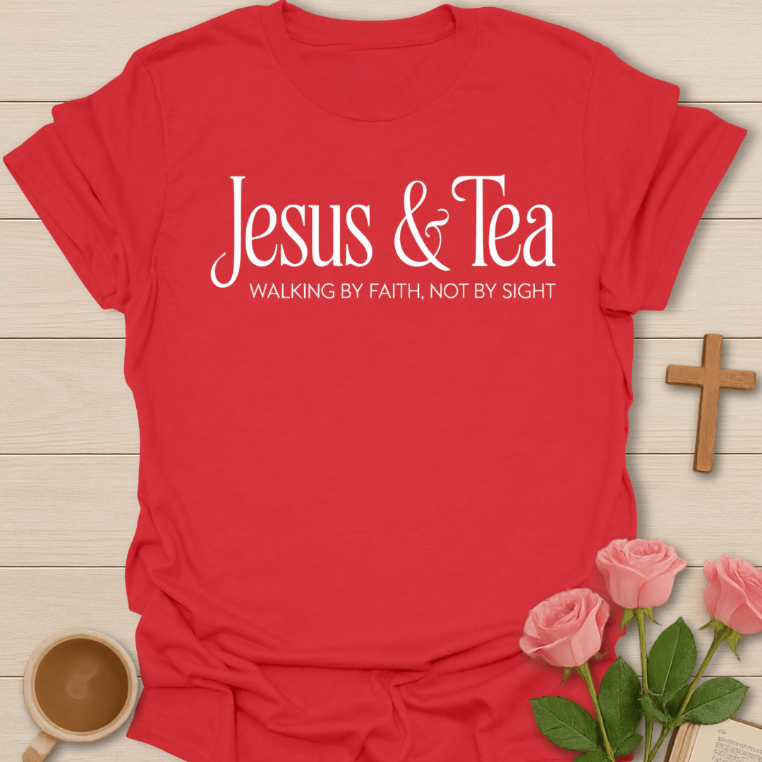 Walking by Faith Tea T-Shirt T-Shirt