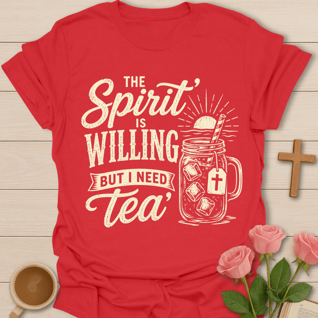 Spirit Over Tea T-Shirt KozzyCo Christian and tea lover design