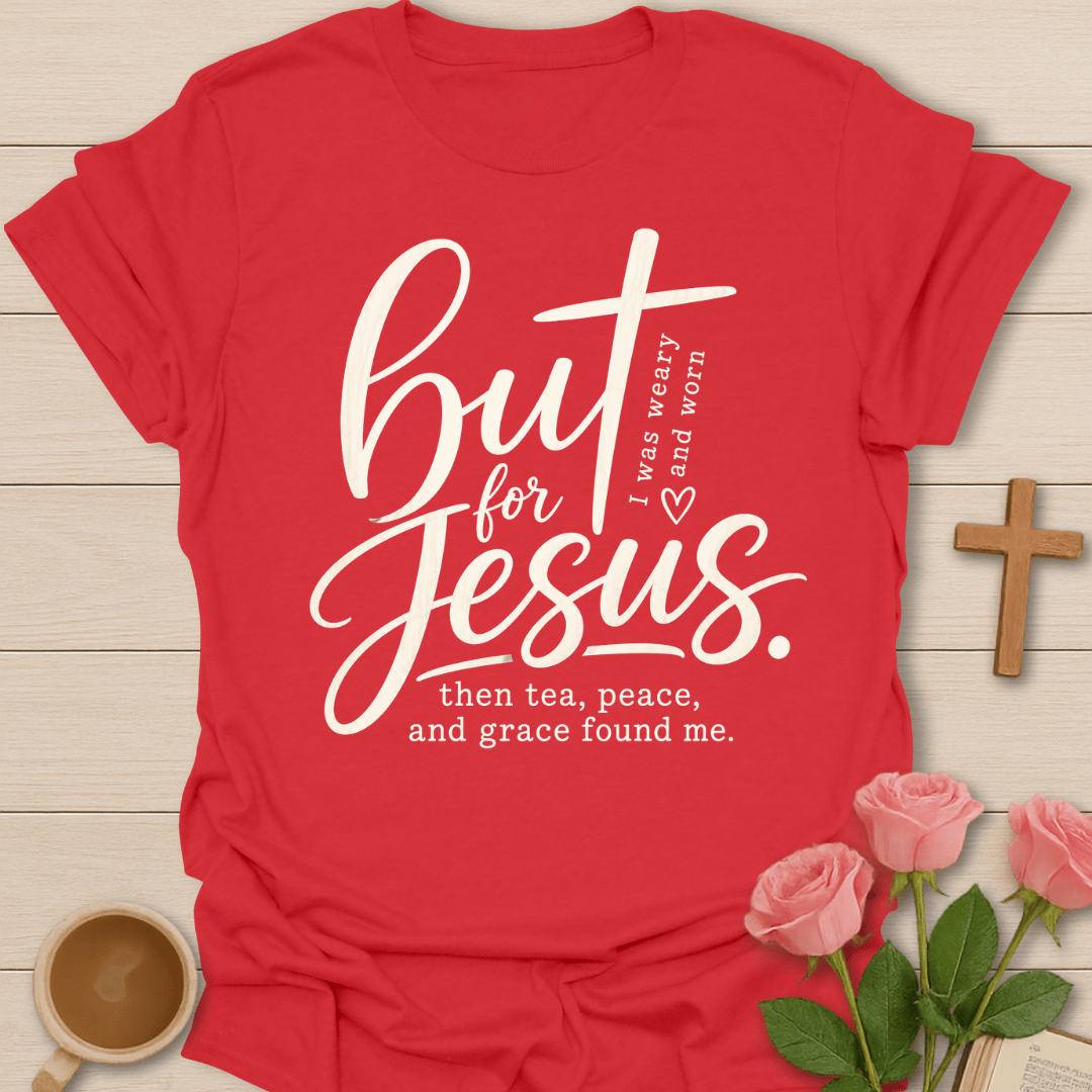 But Jesus Christian Tea T-Shirt KozzyCo Christian and tea lover design
