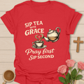 Sip Tea With Grace Christian T-Shirt KozzyCo Christian and tea lover design