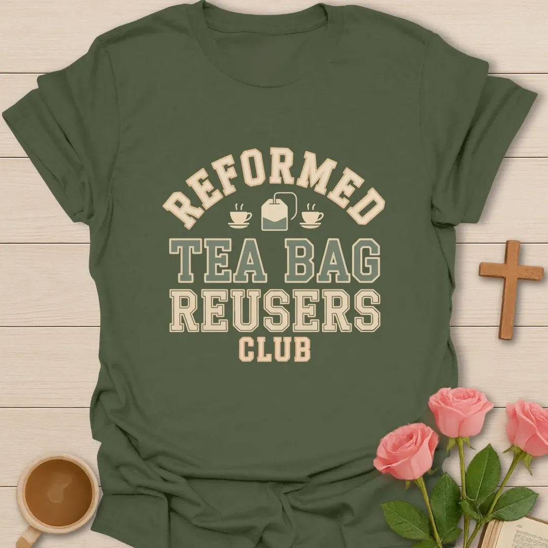 Reformed Reusers Club shirt with playful club-style lettering and faith-inspired tea design. - Military Green