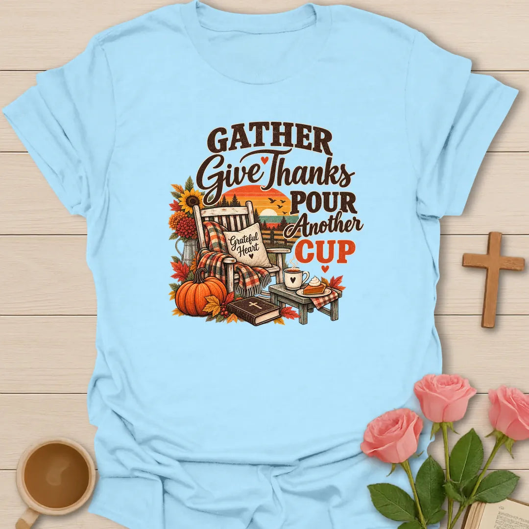 Retro Pour Another Cup shirt with vintage-style lettering and a faith-inspired tea design. - Light Blue