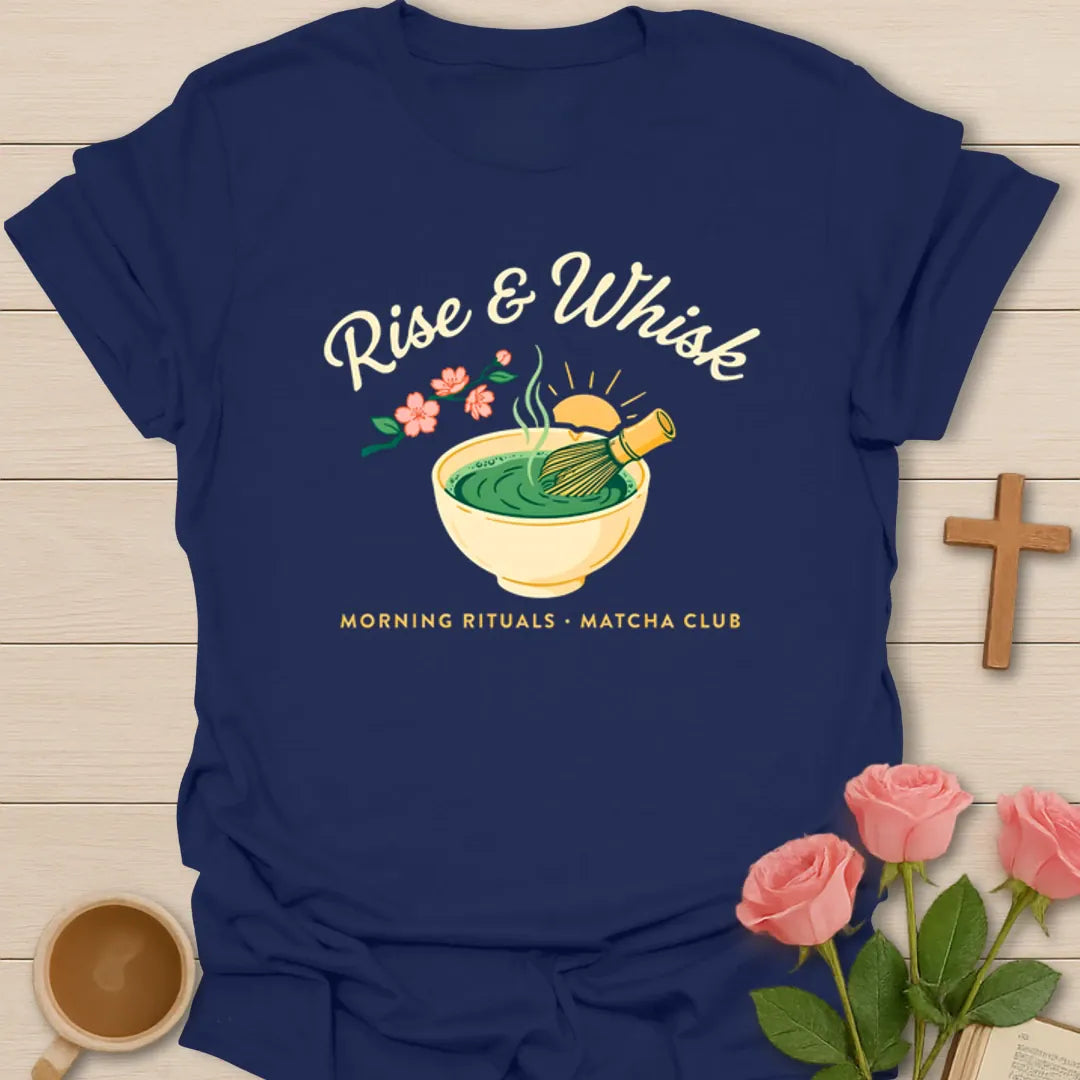 Rise & Whisk Matcha Club T-Shirt KozzyCo Christian and tea lover design