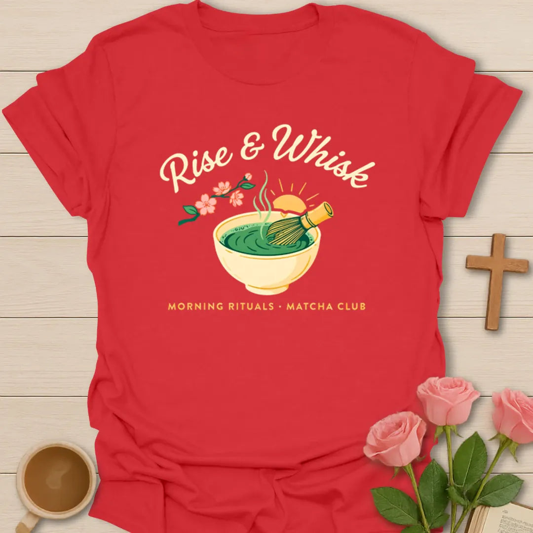 Rise & Whisk Matcha Club T-Shirt KozzyCo Christian and tea lover design