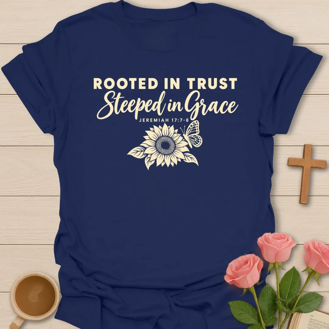 Rooted in Trust Steeped in Grace Christian t-shirt with a line-art sunflower, a butterfly and Jeremiah 17:7-8 - Navy