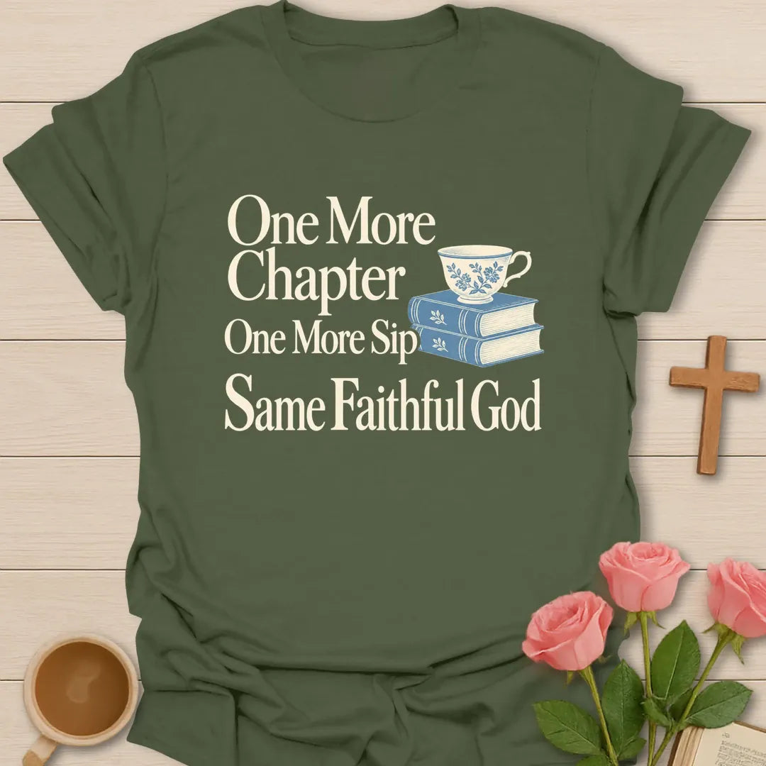 Same Faithful God Christian tea shirt with faith-inspired lettering design - Military Green