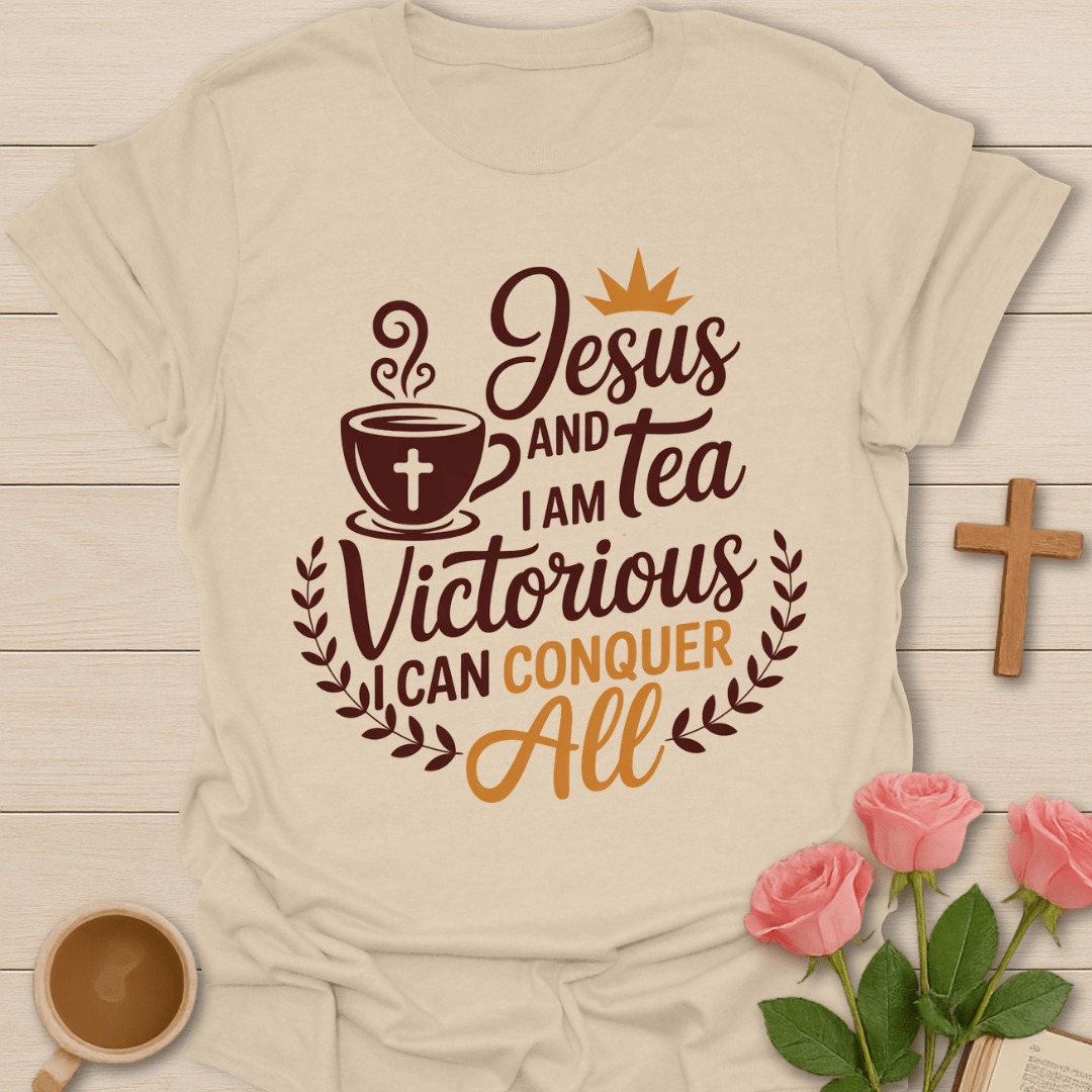 Victorious Faith Tea T-Shirt T-Shirt